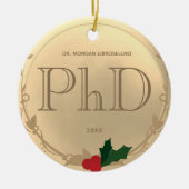 Holly Berry Gold PhD Abschluss Name Keramik Ornament (Vorne)