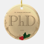 Holly Berry Gold PhD Abschluss Name Keramik Ornament (Hinten)