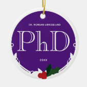 Holly Berry Lila White PhD Abschluss Name Year Keramik Ornament (Vorne)
