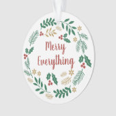 Holly Berry Pine Wreath Merry Everything Foto Ornament (Vorderseite)