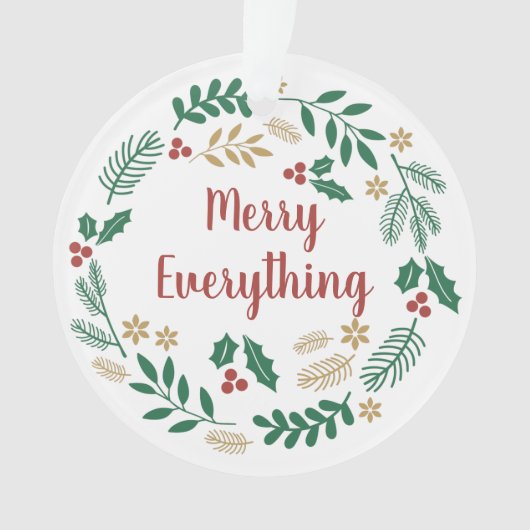 Holly Berry Pine Wreath Merry Everything Foto Ornament (Vorderseite)