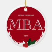 Holly Berry Red White MBA Abschluss Name Year Keramik Ornament (Hinten)