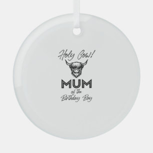 Holly Cow Mum des Geburtstags Boy Highland Cow 1. Ornament Aus Glas