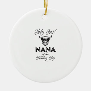 Holly Cow Nana of the Birthday Boy Highland Cow 1s Keramik Ornament