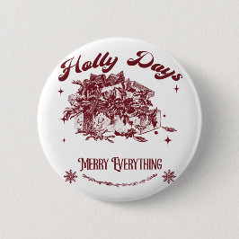 Holly Days Vintage Weihnachten Button