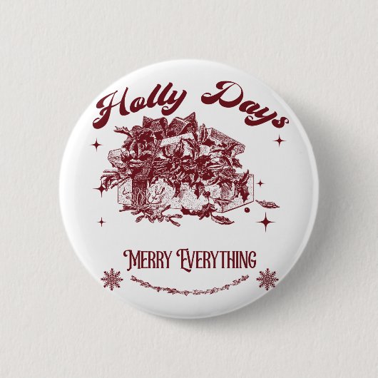 Holly Days Vintage Weihnachten Button (Vorderseite)