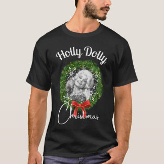 Holly Dolly Christmas Dolly Parton1984png1984.p T-Shirt