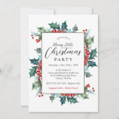 Holly Evergreens Merry Little Christmas Party Einladung (Vorderseite)