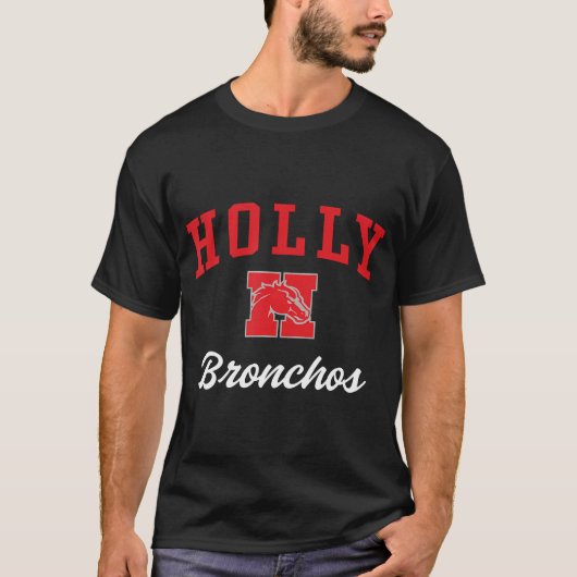 Holly High School Bronchos T-Shirt (Vorderseite)