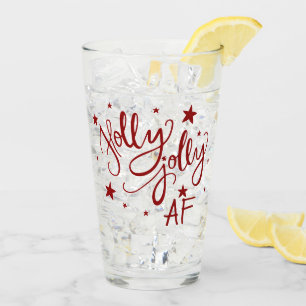 Holly Jolly AF   Red Drink Spaß Zitat Script Glas