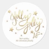 Holly Jolly AF | Shiny Gold Imitate Fotolage Scrip Runder Aufkleber (Vorderseite)