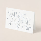 Holly Jolly AF | Shiny Silver Imitats Foil Script Folienkarte (Vorderseite)