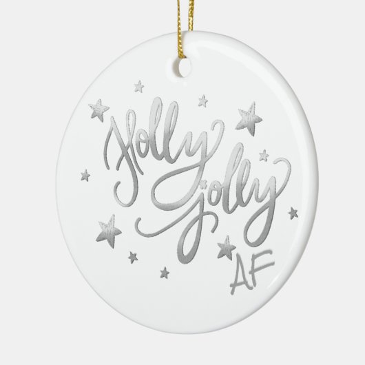 Holly Jolly AF | Shiny Silver Imitats Foil Script Keramik Ornament (Links)