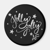 Holly Jolly AF | Shiny Silver Imitats Foil Script Magnet (Vorne)
