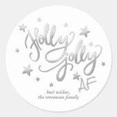 Holly Jolly AF | Shiny Silver Imitats Foil Script Runder Aufkleber (Vorderseite)