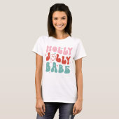 Holly Jolly Babe Retro Christmas T-Shirt (Vorne ganz)