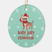 Holly Jolly Chiweenie Keramik Ornament (Links)