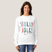 Holly Jolly Christmas Sweatshirt (Vorne ganz)