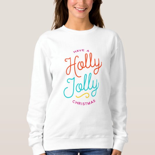 Holly Jolly Christmas Sweatshirt (Vorderseite)