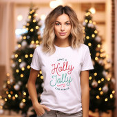 Holly Jolly Christmas T-Shirt