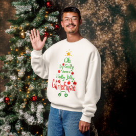 Holly Jolly Christmas Typograc Classic Song Sweatshirt