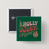Holly Jolly Dog Mama Weihnachtsfeiertag Pet Lover Button (Vorne & Hinten)