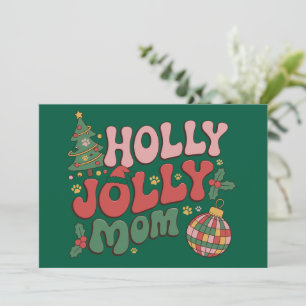 Holly Jolly Dog Mama Weihnachtsfeiertag Pet Lover Feiertagskarte