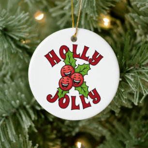 Holly Jolly Funny Laughing Holly Weihly Keramik Ornament