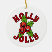 Holly Jolly Funny Laughing Holly Weihly Keramik Ornament (Vorne)