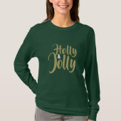 Holly Jolly Green Frohe Weihnachtsschläfchen T-Shirt (Vorderseite)