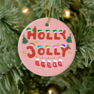 Holly Jolly Keramik Ornament