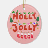 Holly Jolly Keramik Ornament (Links)