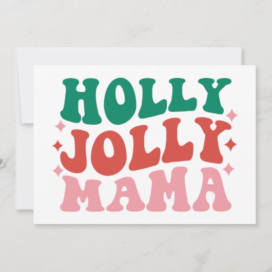 Holly Jolly Mama - Fun Holiday Design Karte (Vorderseite)
