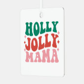 Holly Jolly Mama - Fun Holiday Design Ornament Aus Metall (Vorderseite links)