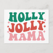 Holly Jolly Mama - Fun Holiday Design Postkarte (Vorderseite)