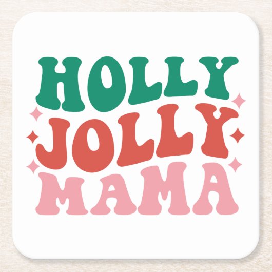 Holly Jolly Mama - Fun Holiday Design Rechteckiger Pappuntersetzer (Vorderseite)