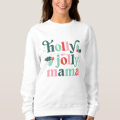 Holly Jolly Mama Retro Holiday Shirt (Vorderseite)
