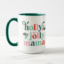 Holly Jolly Mama Retro Holiday Tasse