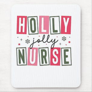 Holly Jolly Nurse Weihnachtsfeier Weihnachtsfeiert Mousepad