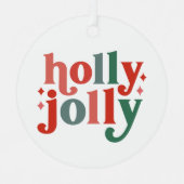 Holly Jolly - Retro Holiday Typografie Ornament Aus Metall (Vorderseite)
