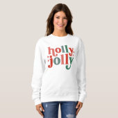 Holly Jolly - Retro Holiday Typografie Sweatshirt (Vorne ganz)