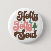 Holly Jolly Soul Retro Groovy Button (Vorderseite)