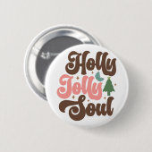 Holly Jolly Soul Retro Groovy Button (Vorne & Hinten)