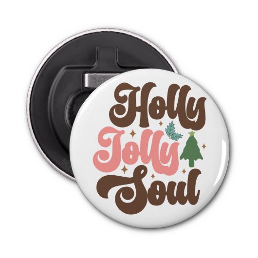 Holly Jolly Soul Retro Groovy Flaschenöffner (Vorderseite)