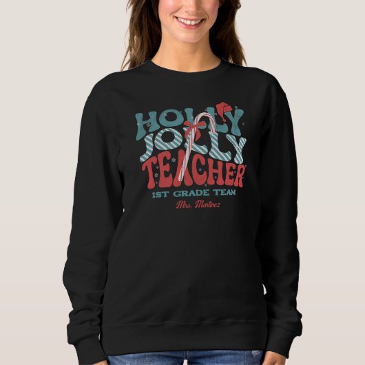 Holly Jolly Teacher Christmas Retro Sweatshirt (Vorderseite)