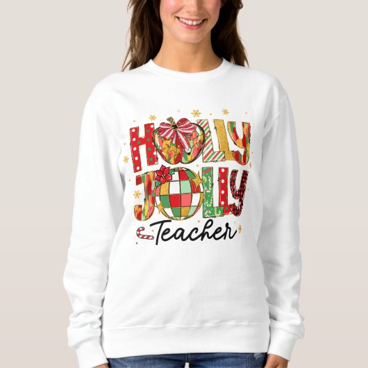 Holly Jolly Teacher Christmas Sweatshirt (Vorderseite)