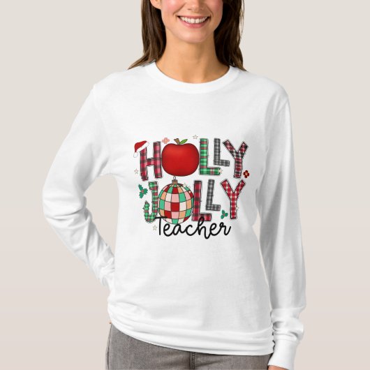 Holly Jolly Teacher T-Shirt (Vorderseite)