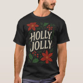 Holly Jolly Tshirt (Vorderseite)