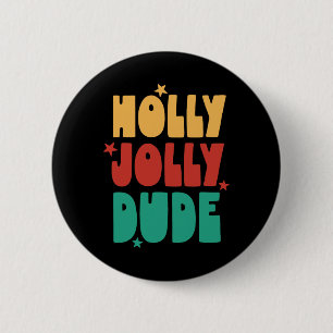 Holly-jolly-Typ Weihnachtsjunge Mädchen Kind Merry Button
