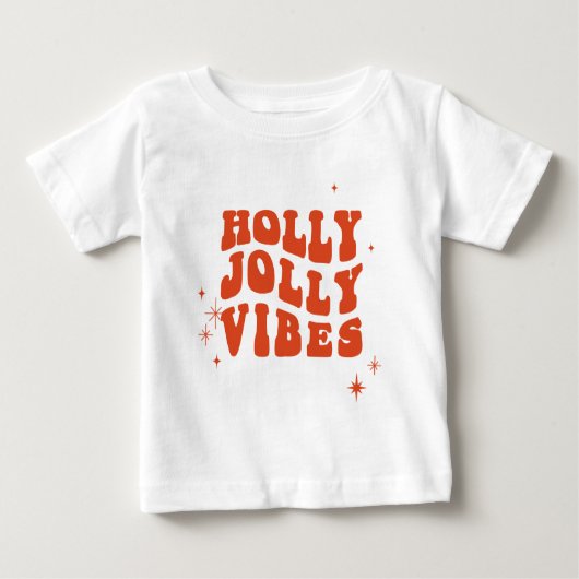 Holly Jolly Vibes - Eine fröhliche Urlaubsbotschaf Baby T-shirt (Vorderseite)
